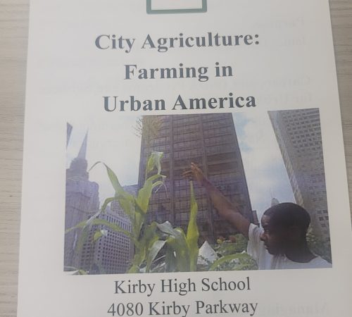City Agriculture:  Farming in Urban America – Shelby High School